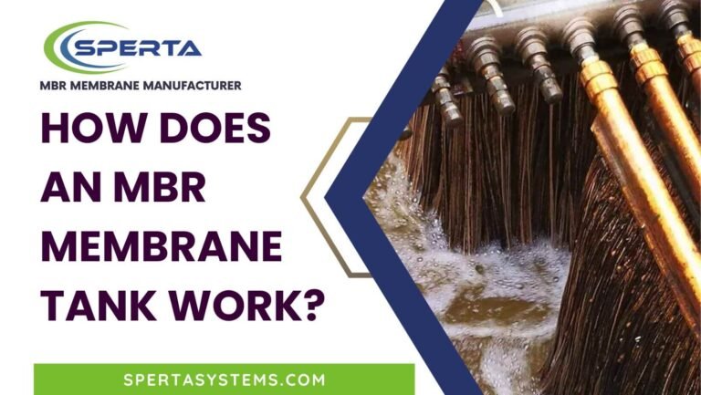 How Does an MBR Membrane Tank Work? - SPERTA MEMBRANE
