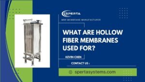 What are Hollow Fiber Membranes Used For