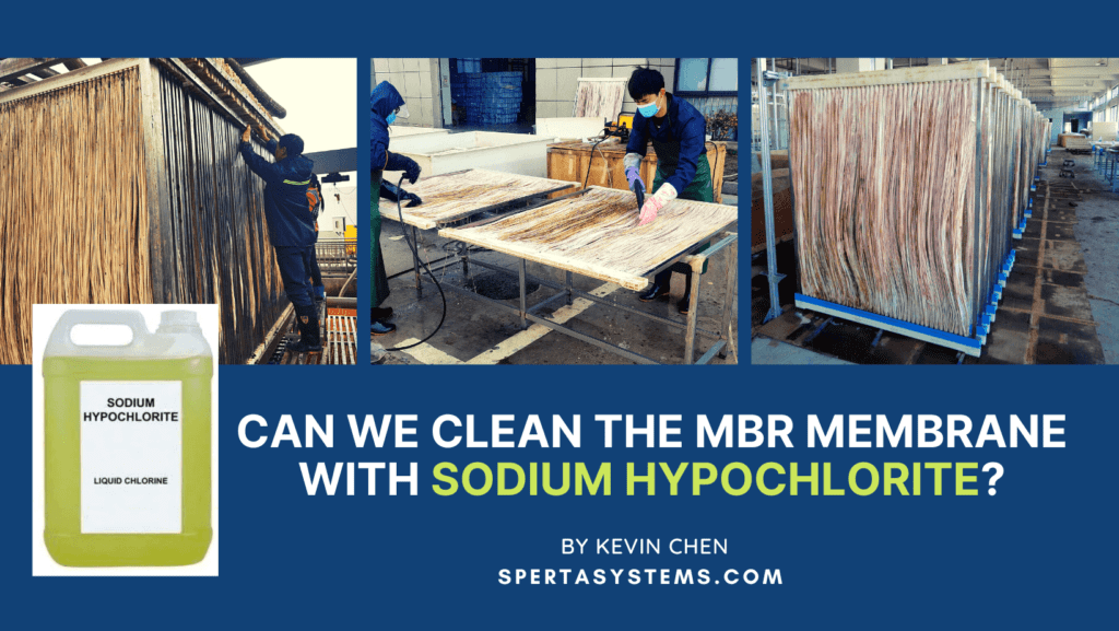 Can We Clean The Mbr Membrane With Sodium Hypochlorite?