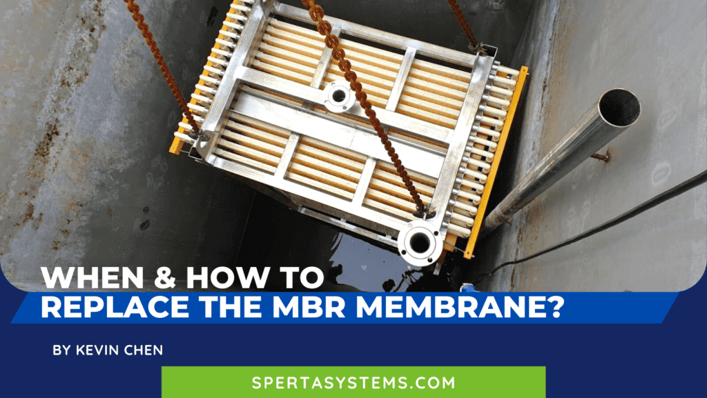 When & How to Replace the MBR Membrane?