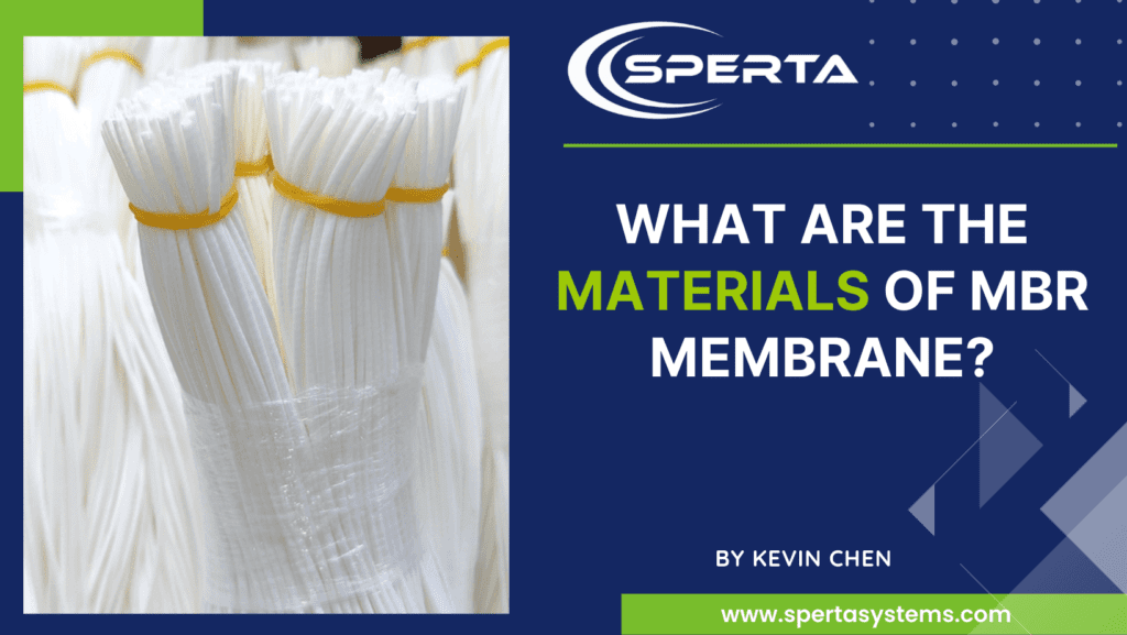 What are the Materials of MBR Membrane?