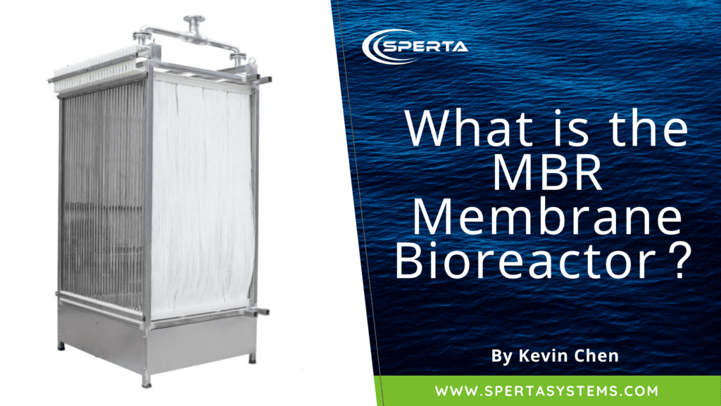 What is the MBR Membrane Bioreactor?