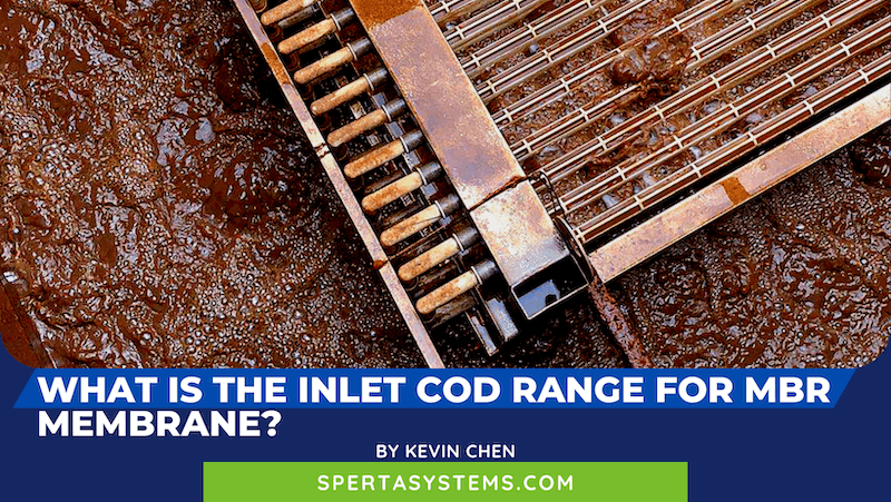 What Is The Inlet COD Range For MBR Membrane?