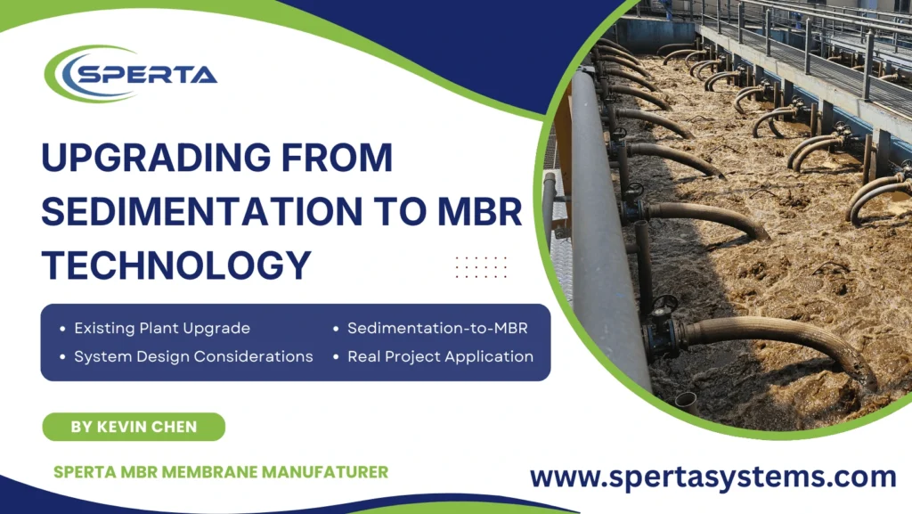Upgrade from Sedimentation to MBR Technology